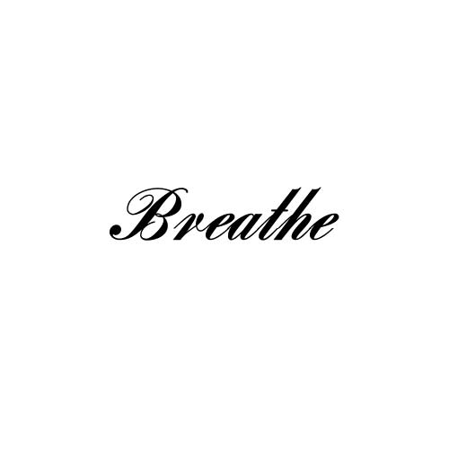 Breathe