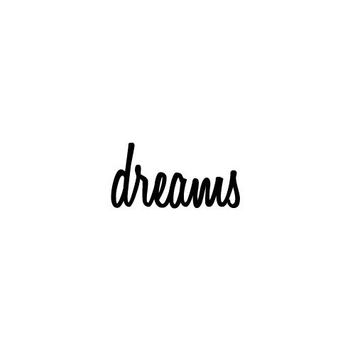 Dreams
